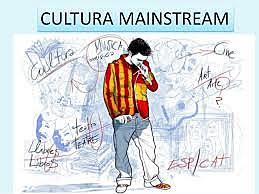 Definición "Mainstream"