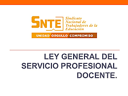 Ley General de Servicio Profesional Docente