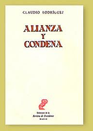 Alianza y condena, Claudio Rodrigez