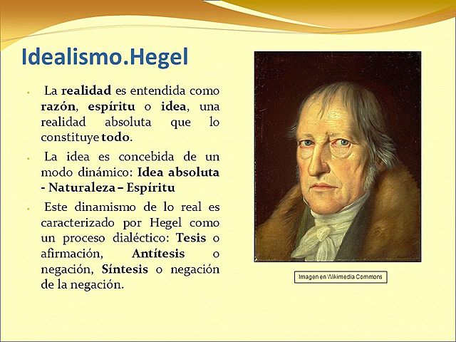 HEGEL, IDEALISTA.