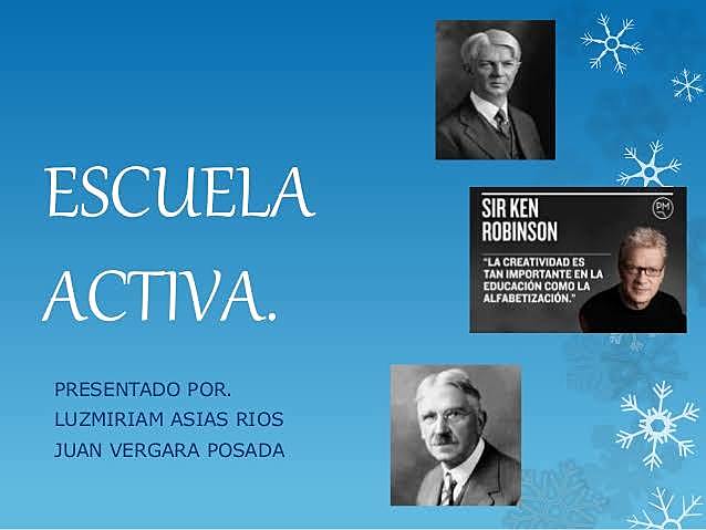 Obra, La escuela activa.