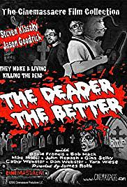 2007 The Deader The Better homage to Night of the Living Dead 1968