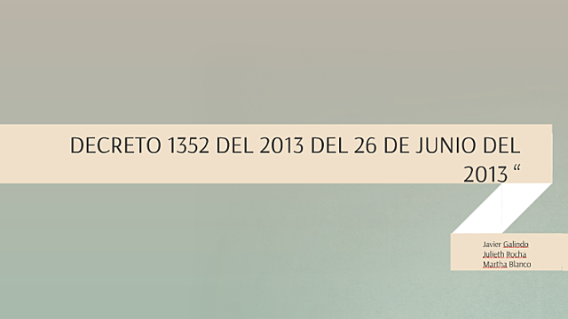Decreto 1352 De 2013