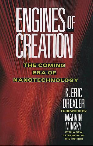 Kim Eric Drexler publie Engines of Creation