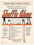 "Shuffle Along," written by Noble Sissle and Eubie Blake, debuts on Broadway