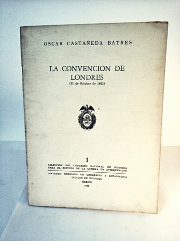 Francia, Inglaterra y España suscribieron la Convención de Londres