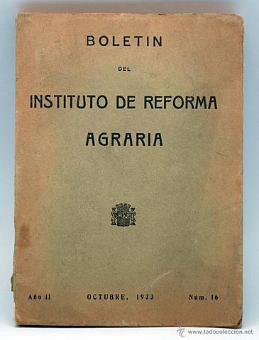 Creación del Instituto de Reforma Agraria.