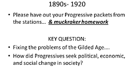 Timeline: Unit 7- Part 2 (Progressive Era)