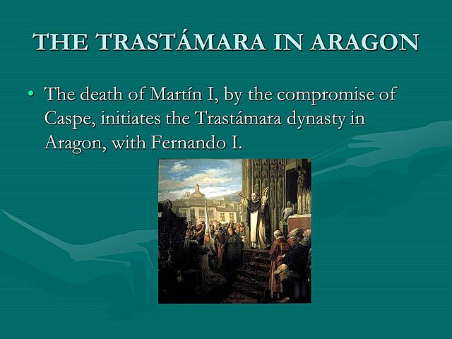 Compromise of Caspe Beginning the Trastámara dynasty in the Crown of Aragon