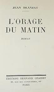 L'Orage du matin, Pierre Blanzat