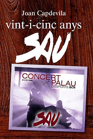 Sau 25 anys - Concert al Palau d'esports BCN (1996)
