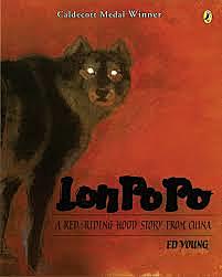 Lon Po Po: A Red Riding Hood Story from China