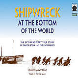 Shipwreck at the Bottom of the World: The Extraordinary True Story of Shackleton and the Endurance