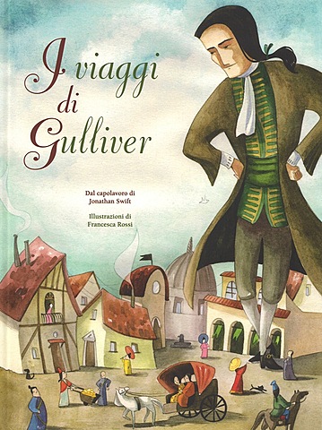 I viaggi di Gulliver JONATHAN SWIFT