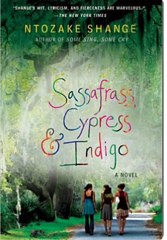 Sassafrass, Cypress, and Indigo