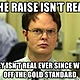 The raise isnt real money isnt real ever since we got off the gold standard