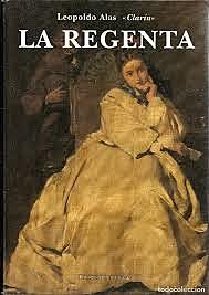 Leopoldo Alas, Clarín: La regenta