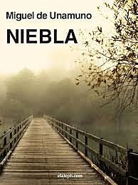 Miguel de Unamuno: Niebla