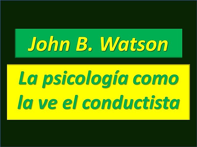 Publica su articulo "La Psicología tal como la ve el Conductista"
