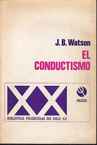 Publica su obra "El conductismo"