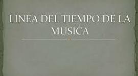Timeline: HISTORIA DE LA MUSICA 2