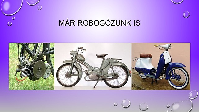 Kispénzűek motorjai:Dongó, Berva, Panni