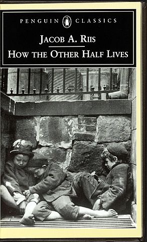 "How the Other Half Lives" by Jacob Riis
