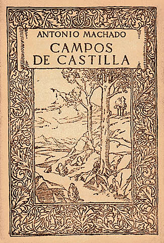Antonio Machado: Campos de Castilla