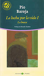 De Pio Baroja: Lucha por la vida