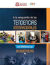 Documento de tendencias A la Vanguardia de las bibliotecas universitarias