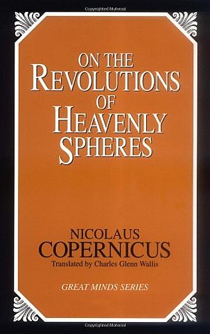Nicolaus Copernicus publishes On The Revolutions of Heavenly Spheres