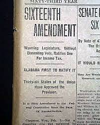 16th Amendment and 17th Amendment adopted