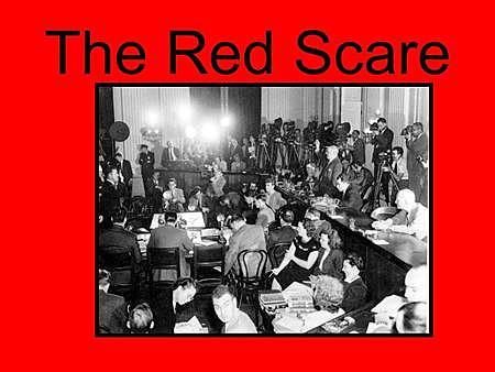 The Red Scare