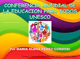 Conferencia mundial sobre educación para todos.
