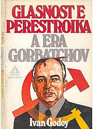 Glasnost and Perestroika