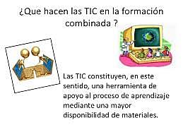 Formación combinada