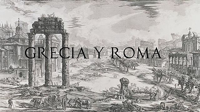 Grecia y Roma