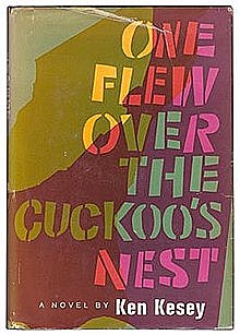 "One Flew Over the Cuckoo's Nest" by Ken Kesey