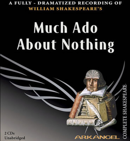 "Much Ado About Nothing"