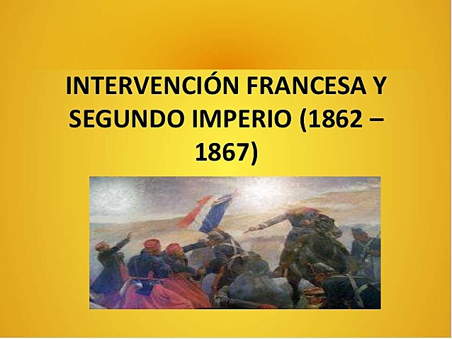 la intervencion francesa