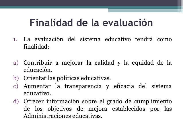 Finalidad de la evaluación