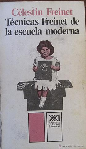 Técnicas Freinet de la Escuela Moderna