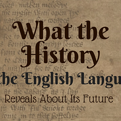 Timeline: The History of the English Language 400-2012