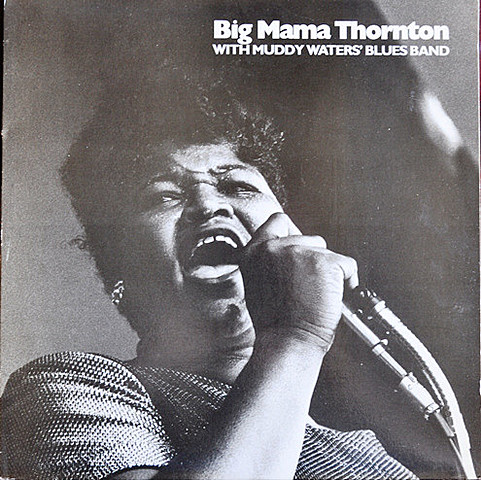 Big Mama Thornton - Everything Gonna Be Alright