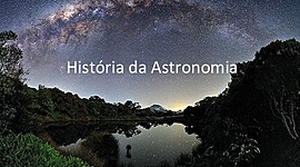 Timeline: História da Astronomia