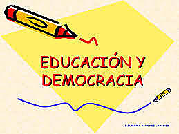 LA EDUCACIÓN Y LA DEMOCRACIA