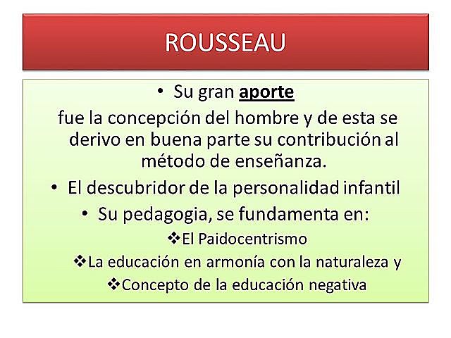 Rousseau - Siglo XVIII - Pedagogía Tradicional