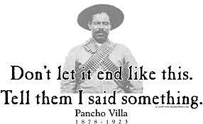 Pancho Villa's Quote