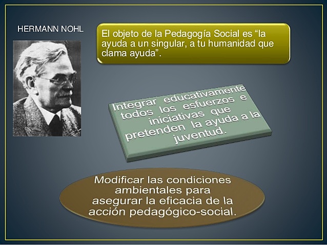 SEGUNDA ETAPA DE LA PEDAGOGIA SOCIAL, La tradición historicista y hermenéutica