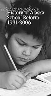 AK2K and the Alaska Standards Based School Reform Model
